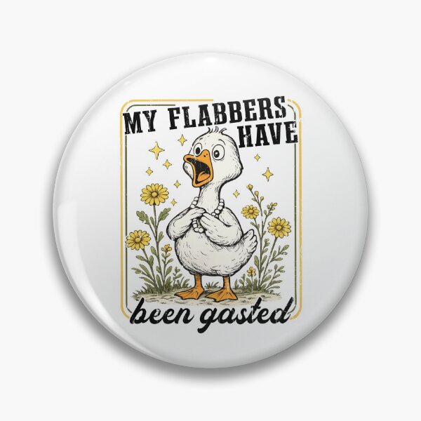 Item preview, My Flabbers Have Been Gasted designed and sold by Nadoor.