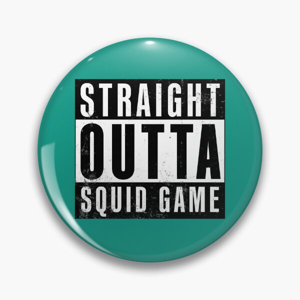 Item preview, Straight Outta Squid Game designed and sold by Hello Bee Bee.