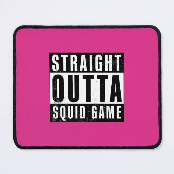 Item preview, Straight Outta Squid Game designed and sold by Hello Bee Bee.