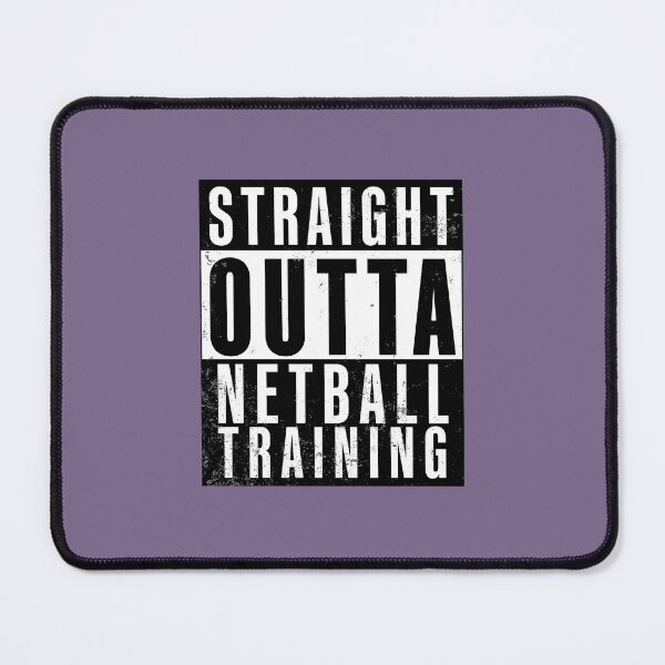 Item preview, Straight Outta Netball Training - Netballer designed and sold by Hello Bee Bee.