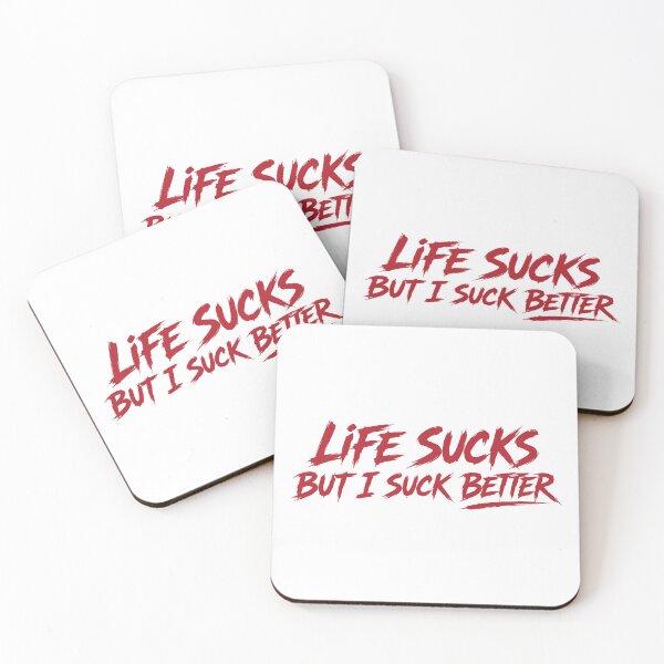 Item preview, life sucks but i suck better designed and sold by abstractsmile.