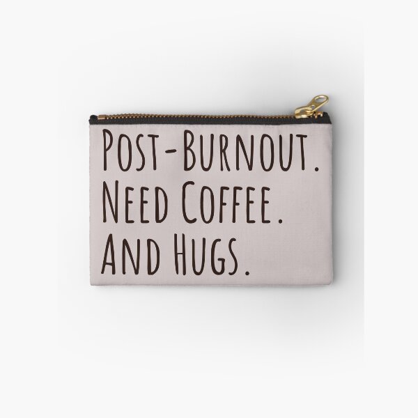 Item preview, Post Burnout Need Coffee And Hugs Neurodivergent Gift designed and sold by Notty DOT.