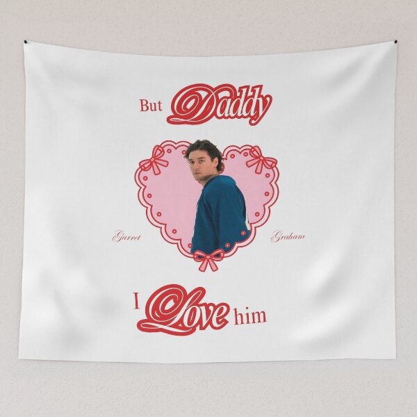Item preview, But Daddy I love Him Garrett Graham Off Campus designed and sold by PmindHalow.