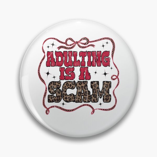 Item preview, Adulting Is A Scam designed and sold by Nadoor.