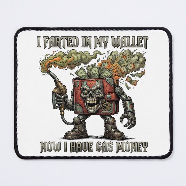 Item preview, Farted In My Wallet Now I Have Gas Mone Funny Donkey designed and sold by SignalStatic.