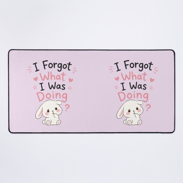 Item preview, Cute I Forgot What I Was Doing Bunny Quote Design Funny Overthinking Meme Sticker designed and sold by Sanika arts .