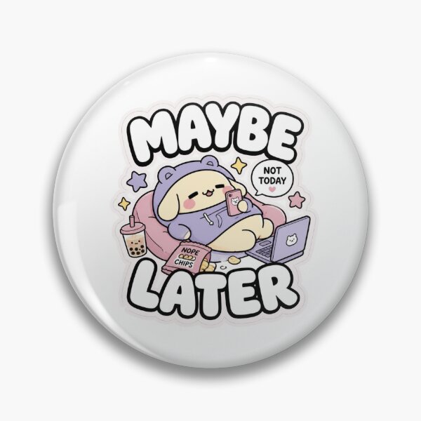 Item preview, Maybe Later Funny Procrastination Meme Sticker designed and sold by Sticker Sprout.