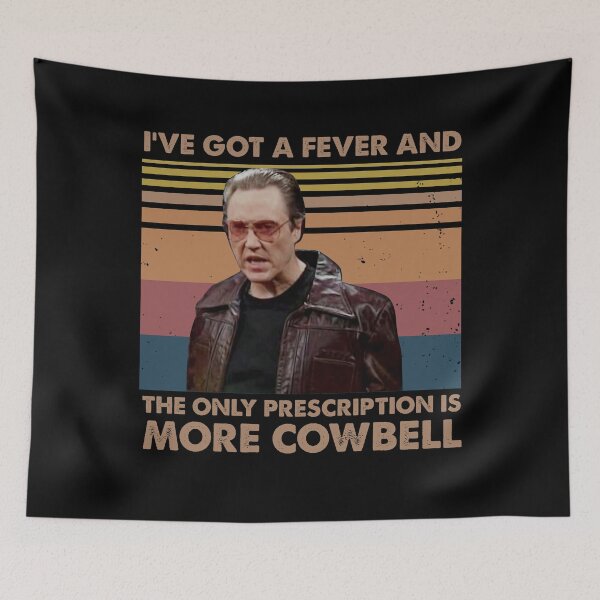 Item preview, Vintage  Christopher Walken I've Got A Fever And The Only Prescription Is More Cowbell  designed and sold by PmindHalow.