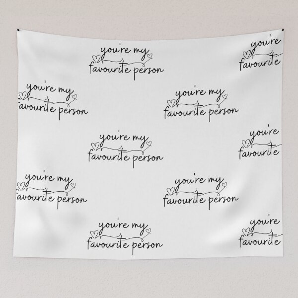 Item preview, You’re My Favourite Person designed and sold by kestey.