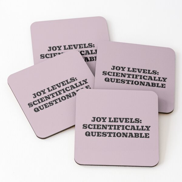 Item preview, JOY LEVELS: SCIENTIFICALLY QUESTIONABLE designed and sold by WakeNBake-Tees.