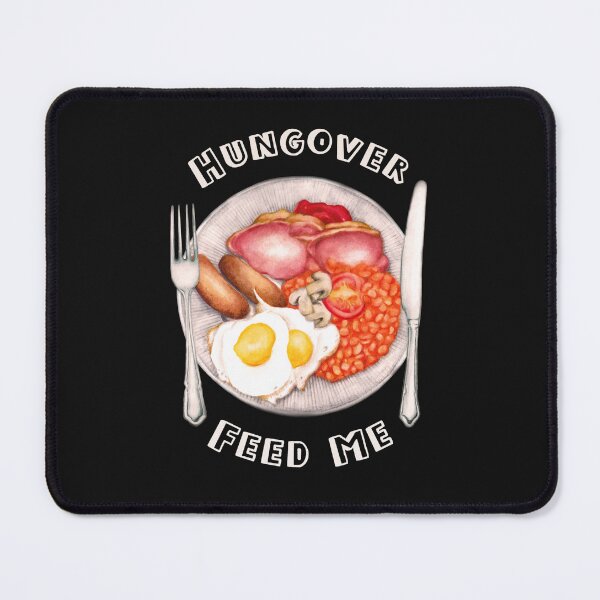Item preview, Feed Me I'm Hungover designed and sold by AmandaDilworth.