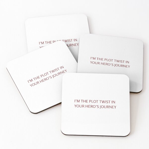 Item preview, I’m the Plot Twist in Your Hero’s Journey designed and sold by Kelderhouse.