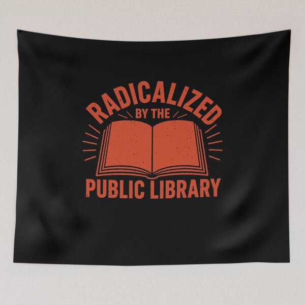 Item preview, Radicalized By The Public Library Banned Books designed and sold by elderberry.