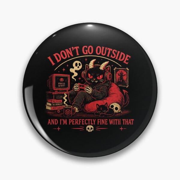 Item preview, i don't go outside, and im perfectly fine with that designed and sold by vecart34.