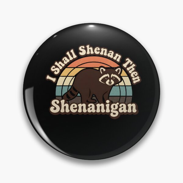 Item preview, Copy of I Shall Shenan Then Shenanigan - Cute Raccoon Retro Sunset Funny Graphic designed and sold by DONT ASK CLUB.