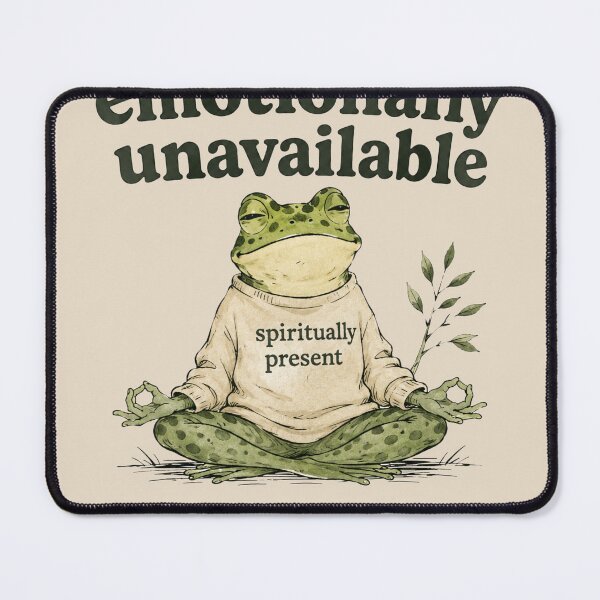 Item preview, Meditating Frog Emotionally Unavailable Spiritually Present Funny Quote designed and sold by bosamji.