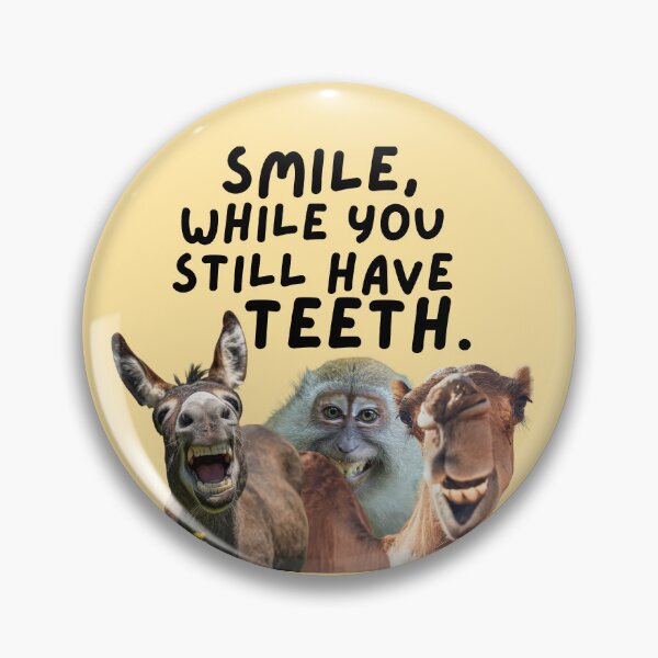 Item preview, Smile While You Still Have Teeth Funny B-Day Wish designed and sold by CDPrintsDesigns.