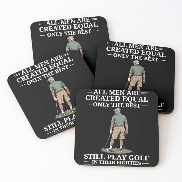 Item preview, All Men Are Created Equal Best Golf in Their 80s White Text designed and sold by ProjectSingto.