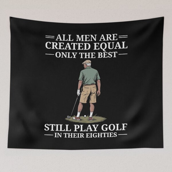 Item preview, All Men Are Created Equal Best Golf in Their 80s White Text designed and sold by ProjectSingto.