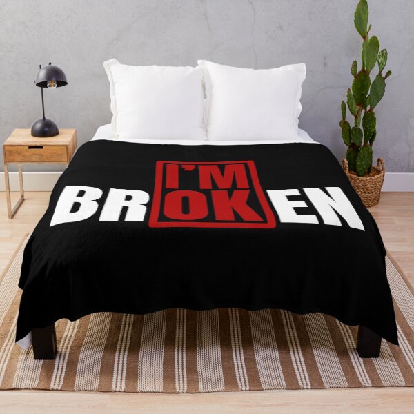 Item preview, I’m Broken But I’m OK Invisible Illness Mental Health designed and sold by Dondonmart.