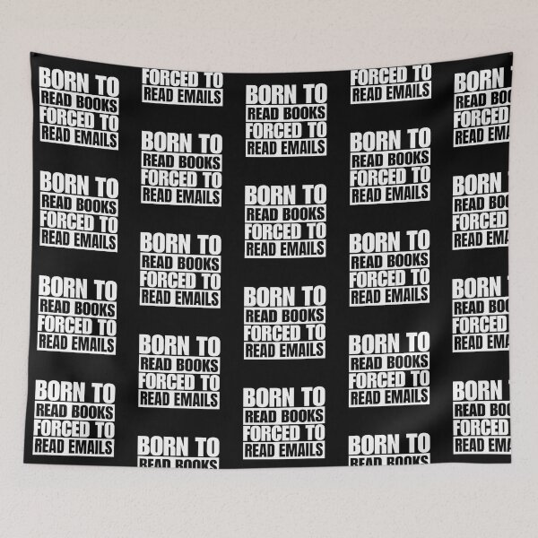 Item preview, Born to Read Books Forced to Read Emails – Funny Book Lover designed and sold by Dondonmart.