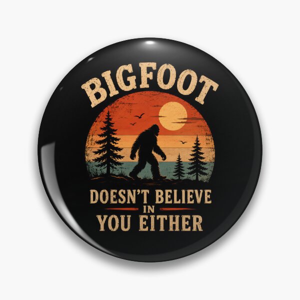 Item preview, Bigfoot Doesn't Believe You Either designed and sold by zoes-ink.