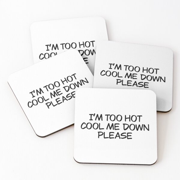 Item preview, I’m too hot, cool me down please designed and sold by Animals-by-JB.