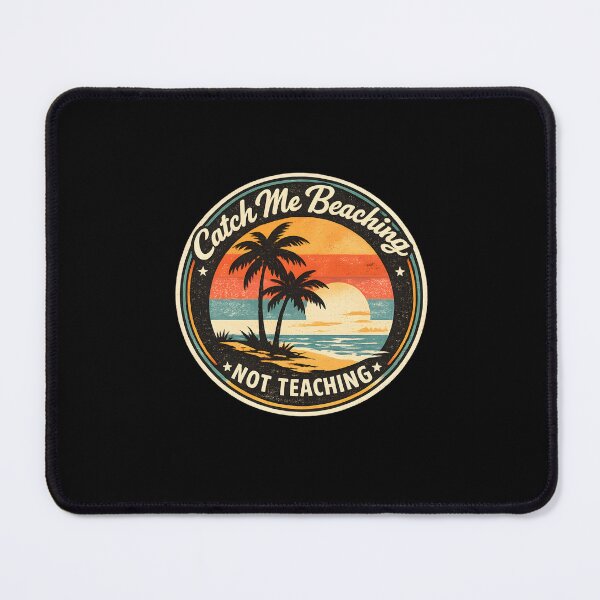 Item preview, Catch Me Beaching Not Teaching - Retro Sunset Beach Teacher Graphic designed and sold by DONT ASK CLUB.
