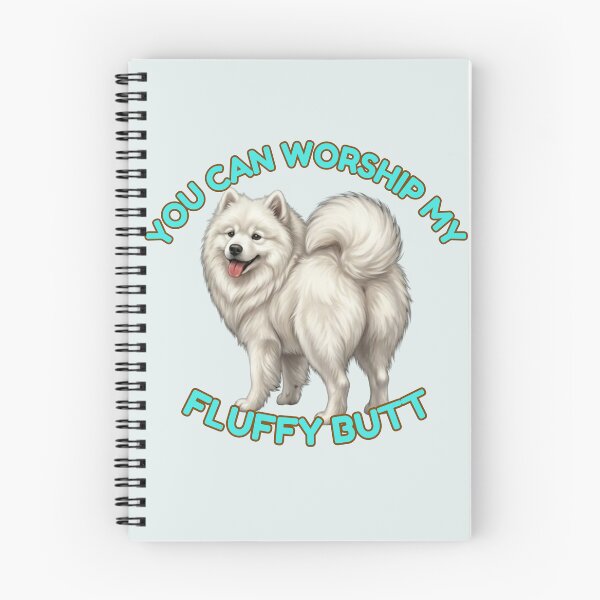 Item preview, You Can Worship My Fluffy Butt Funny Samoyed Dog Meme designed and sold by DailyStruggleCo.