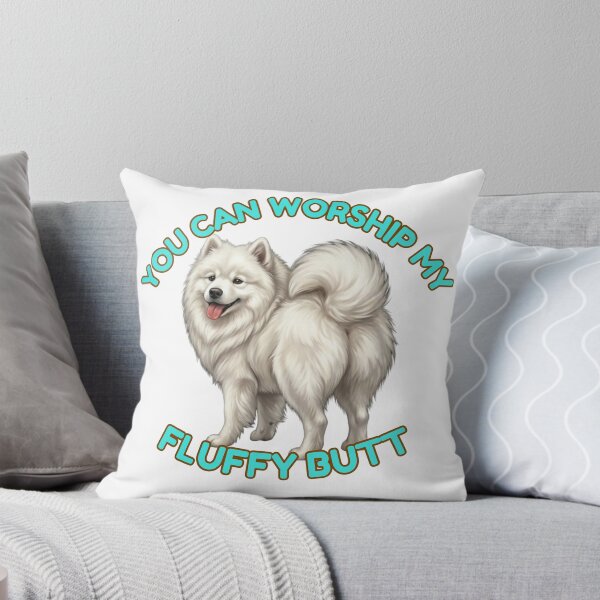 Item preview, You Can Worship My Fluffy Butt Funny Samoyed Dog Meme designed and sold by DailyStruggleCo.