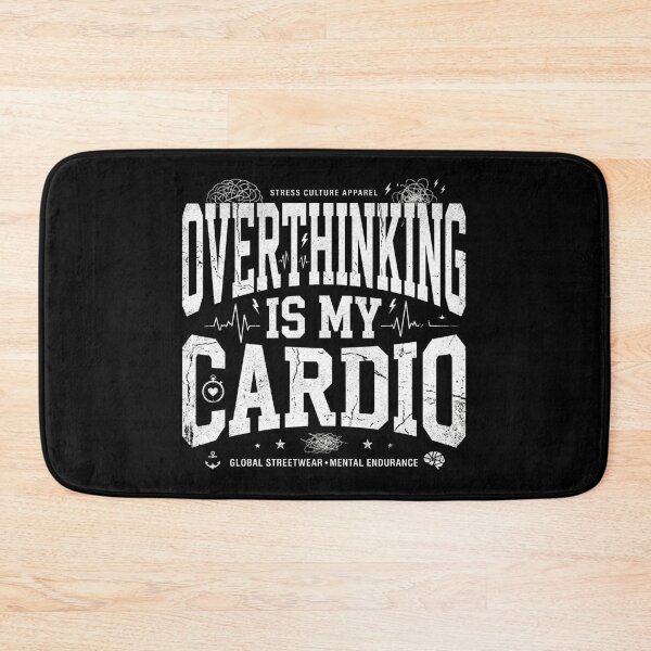 Item preview, Overthinking Is My Cardio designed and sold by Obinne.