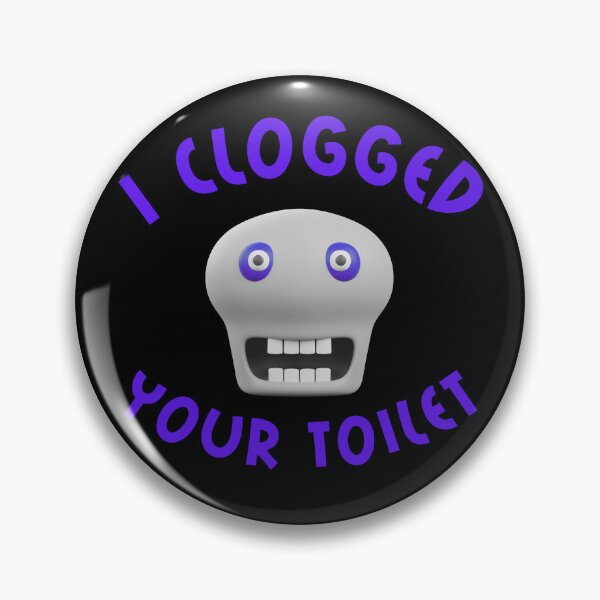 Item preview, I Clogged Your Toilet Funny Brainrot designed and sold by Margerita23.