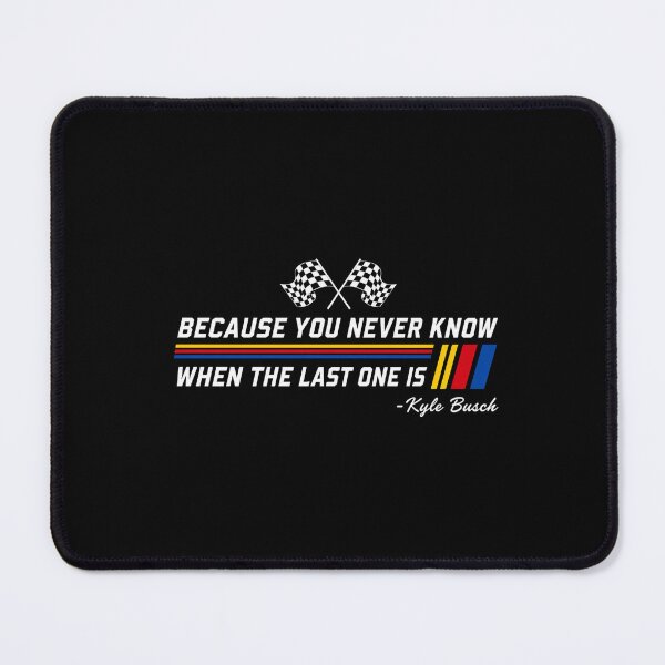 Item preview, Kyle Busch, Forever Rowdy, NASCAR Racing Tribute, Racing, RIP Rowdy designed and sold by STVSpinsDesign.