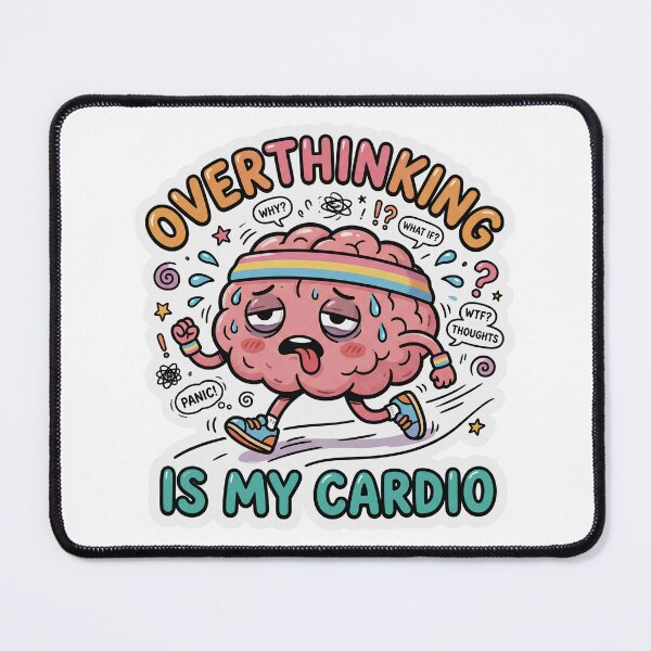 Item preview, Overthinking Is My Cardio designed and sold by Obinne.