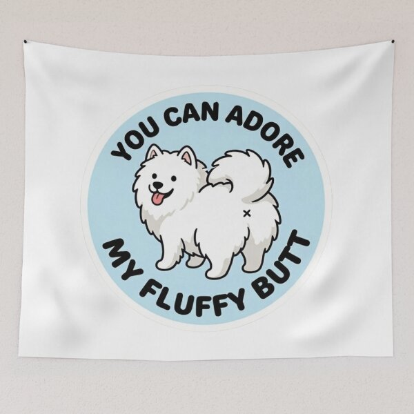 Item preview, You Can Adore My Fluffy Butt Doodle Samoyed Dog Meme designed and sold by DailyStruggleCo.