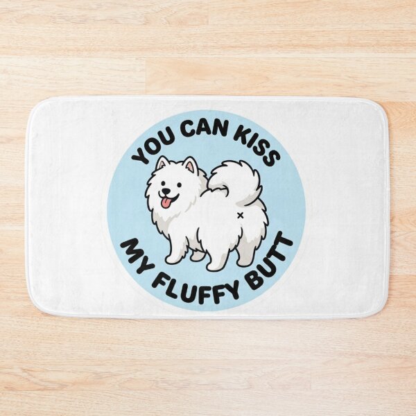 Item preview, You Can Kiss My Fluffy Butt Doodle Samoyed Dog Meme designed and sold by DailyStruggleCo.
