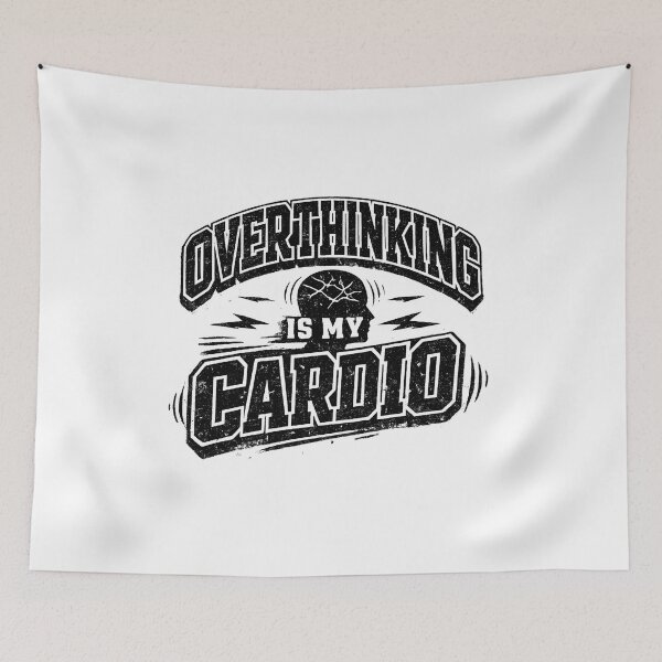 Item preview, Overthinking Is My Cardio  designed and sold by Obinne.