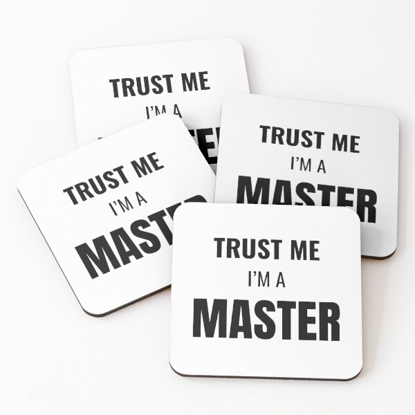 Item preview, Trust Me I'm a Master (Black) designed and sold by ShipCrewNation.