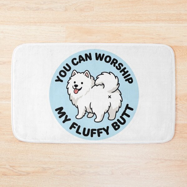 Item preview, You Can Worship My Fluffy Butt Doodle Samoyed Dog Meme designed and sold by DailyStruggleCo.