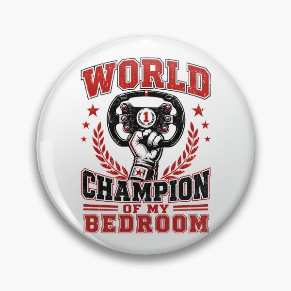 Item preview, World Champion Of My Bedroom Funny Sim Racing Gamer Art designed and sold by Fenay Designs.