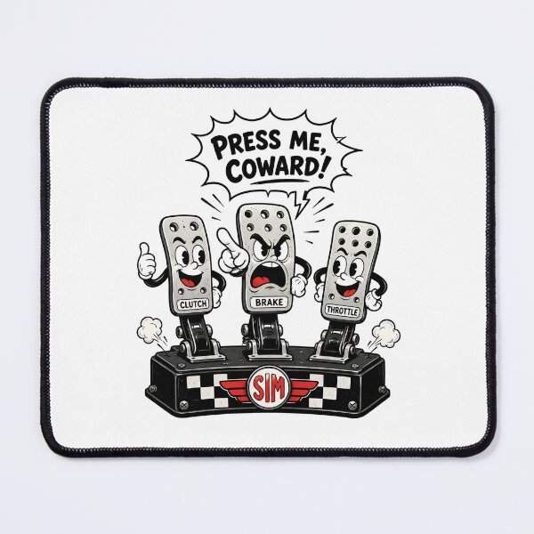 Item preview, Press Me Coward Funny Sim Racing Pedals Cartoon Mascot Art designed and sold by Fenay Designs.