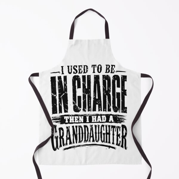 Item preview, I Used To Be In Charge Then I Had A Granddaughter Funny Quote designed and sold by haitrieuic96.
