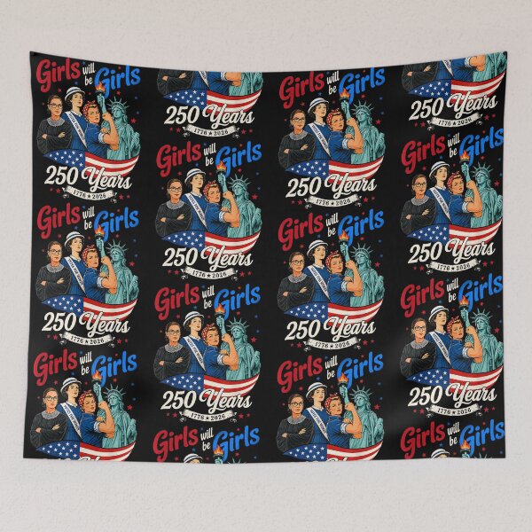 Item preview, Girl Will Be Girls 250 Years America 1776 2026 4th of July USA designed and sold by jinajinawoodood.