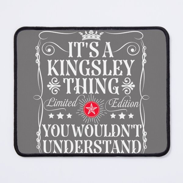 Item preview, Kingsley Name Its A Kingsley Thing You Wouldn't Understand Performance designed and sold by KristineLi.