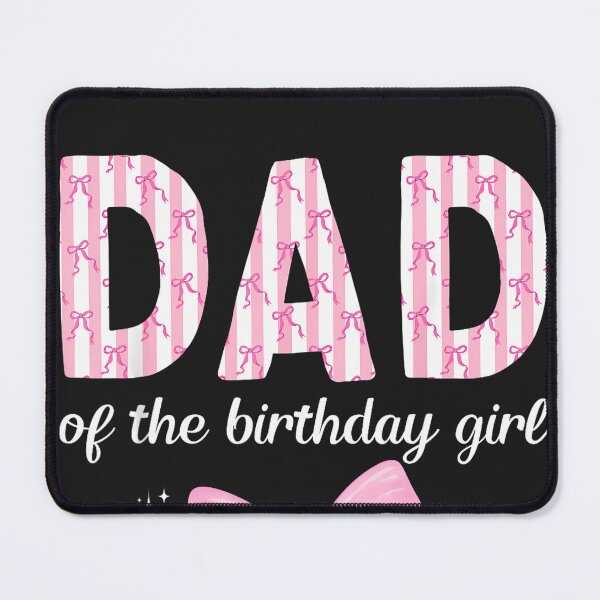 Item preview, Dad of The Birthday Girl Coquette Bow Family Matching designed and sold by CriseldaBruning.