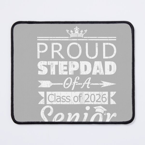 Item preview, Proud Stepdad of Class 2026 Senior Step Dad designed and sold by GreggRoss.