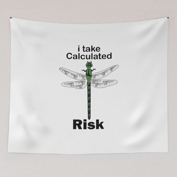 Item preview, Funny Calculated Risk Taker Dragonfly  designed and sold by Nisha Prabhu.