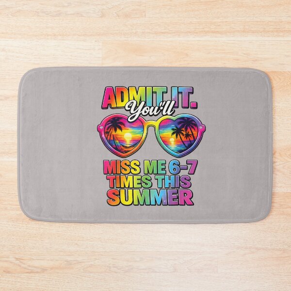 Item preview, Admit It You'll Miss Me 6-7 Times This Summer Women Teachers designed and sold by mjohnson9.
