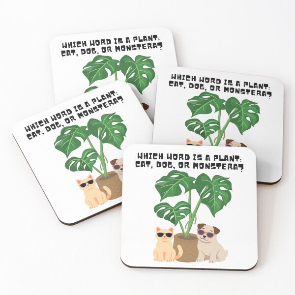 Item preview, Which word is a plant: Cat, Dog, or Monstera? designed and sold by PlantSholic.
