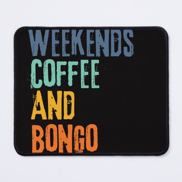 Item preview,  Funny Retro Weekends Coffee and Bongo designed and sold by WeirdlyRare.
